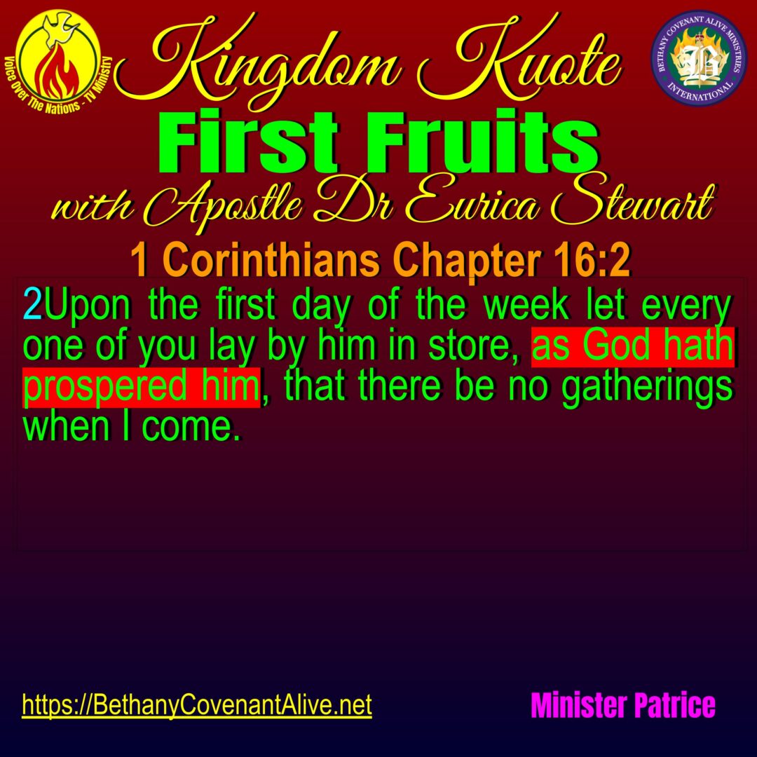 First Fruits - 1 Corinthians Ch 16:2