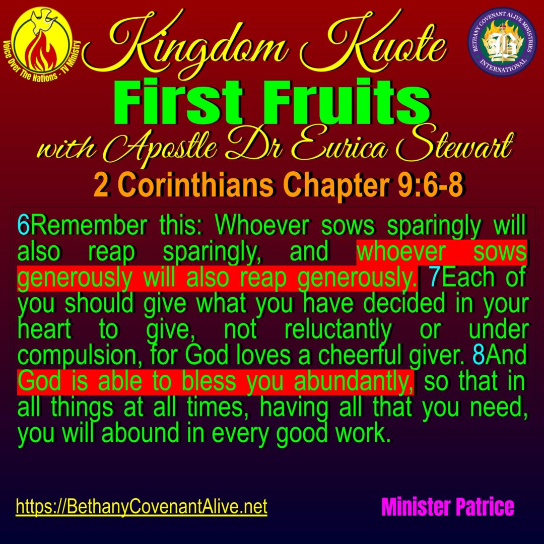 First Fruits - 2 Corinthians Ch 9:6-8