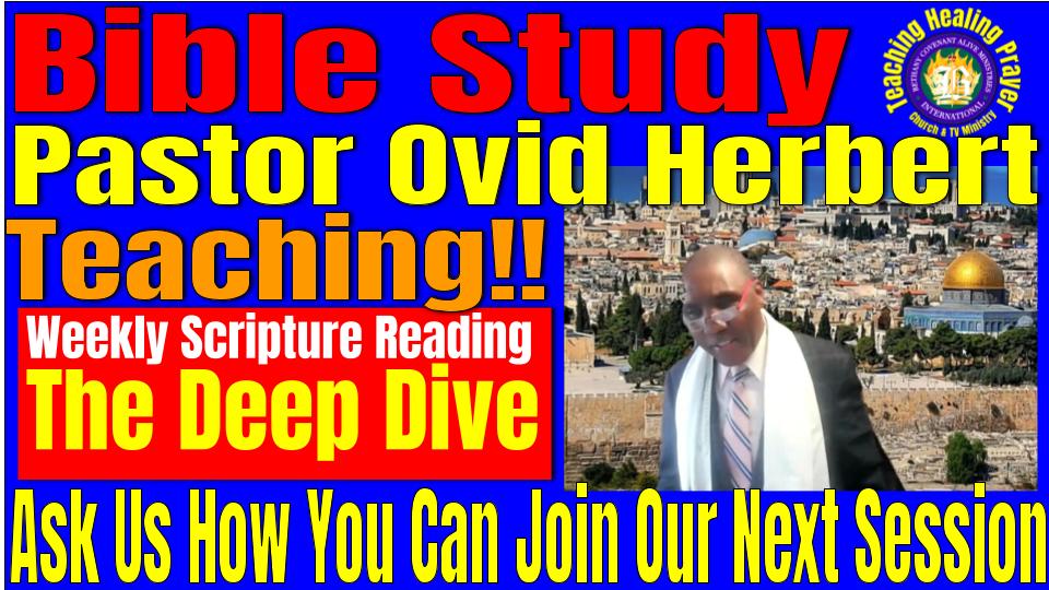the Deep Dive with Pastor Ovid Herbert