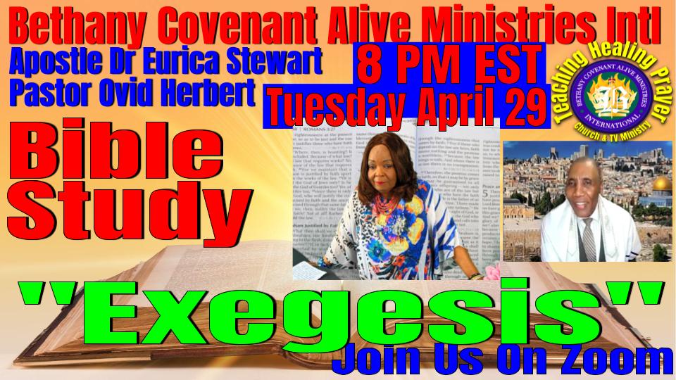 Exegesis on April 29 - Bethany Covenant Alive Ministries Intl Exegesis on April 29