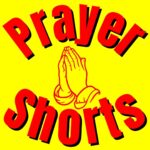 Prayer Shorts - Cover Image - Bethany Covenant Alive Ministries Intl