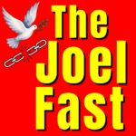 The Joel Fast - Click Here For The Fast